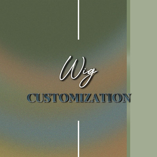 Wig Customization